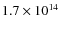$1.7\times 10^{14}$