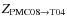 $Z_{{\rm PMC08}\rightarrow{\rm T04}}$