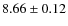 $8.66\pm0.12$