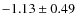 $-1.13\pm0.49$
