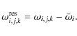 \begin{displaymath}\omega_{i,j,k}^{\rm res} = \omega_{i,j,k} - \bar{\omega}_i.
\end{displaymath}