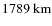 $1789~{\rm km}$