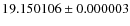 $19.150106\pm0.000003$