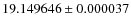 $19.149646\pm0.000037$