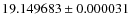 $19.149683\pm0.000031$