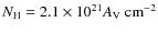 $N_{\rm H} = 2.1 \times 10^{21} A_{\rm V} ~{\rm cm}^{-2}$