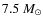 $7.5~M_{\odot}$