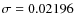 $\sigma=0.02196$