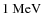 $1~\mbox{MeV}$