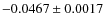 $-0.0467\pm 0.0017$