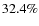 $32.4 \%$