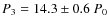 $P_{3} = 14.3\pm 0.6\ P_{0}$