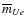 $\overline{m}_{Ue}$