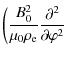 $\displaystyle \bigg(\frac{B_0^2}{\mu_0\rho_{\rm e}}\frac{\partial^2}{\partial\varphi^2}$