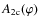 $A_{\rm 2c}(\varphi)$