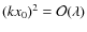 $(kx_0)^2 = {\cal O}(\lambda)$