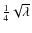 $\frac14\sqrt{\lambda}$