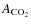 $A_{\rm CO_{2}}$