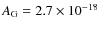 $A_{\rm G}=2.7\times10^{-18}$
