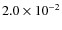 $2.0 \times 10^{-2}$