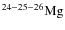 $\rm ^{24-25-26}Mg$