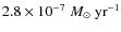 $2.8 \times 10^{-7}\; {M_{\odot}~\rm yr^{-1}}$