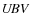 $U\!B{}V$