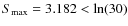 $S_{\rm max} = 3.182 < \ln(30)$