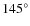 $145{{}^\circ}$