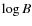 $\log B$