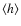 $\langle h\rangle$