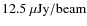 $12.5~{\mu\rm Jy/beam}$