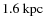 $1.6~\rm kpc$