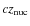 $cz_{\rm nuc}$