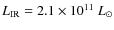 $L_{\rm IR} = 2.1 \times
10^{11}~{L}_\odot$