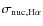 $\sigma_{{\rm nuc, H}\alpha}$
