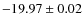 $-19.97\pm0.02$