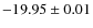 $-19.95\pm0.01$