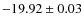 $-19.92\pm0.03$