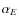 $\alpha _E$
