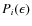 $P_{i}(\epsilon)$