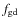 $f_{\rm gd}$