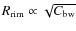 $ R_{\rm rim}\propto \sqrt{C_{\rm bw}}$