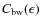 $ C_{\rm bw}(\epsilon)$