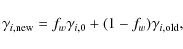 \begin{displaymath}\gamma_{i,{\rm new}}=f_w\gamma_{i,0}+(1-f_w)\gamma_{i,{\rm old}},
\end{displaymath}