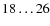 $\rm 18\ldots 26$