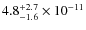 $4.8^{+2.7}_{-1.6}\times10^{-11}$