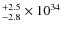 $^{+2.5}_{-2.8}\times10^{34}$