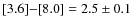 $[3.6]{-}[8.0]=2.5\pm0.1$