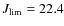 $J_{\rm lim}=22.4$